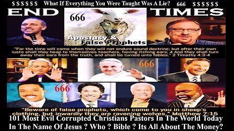 101 Most Evil Corrupted Christians Pastors In The World Today In The Name Of Jesus ? Who ? Bible ?
