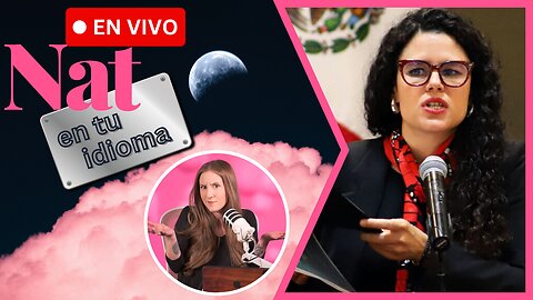 Luisa María Alcalde, Presidente De Morena, Doxxea A Ciudadano Edson | Nat En Tu Idioma EN VIVO