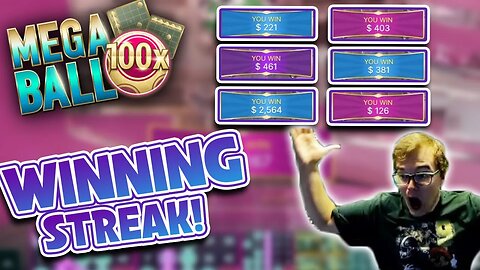 INSANE MEGA BALL WINNING STREAK!