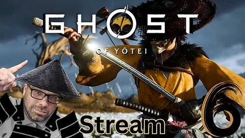 Playing Ghost of Yōtei!! Stream 6