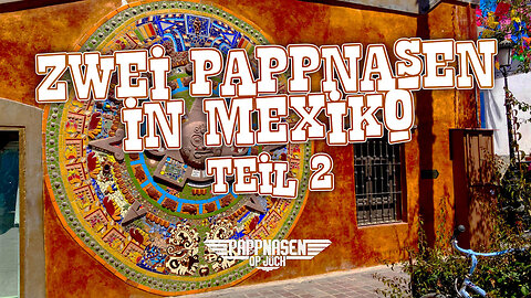 Mexiko 2025 - Part 2 (¡Hola Mexico!)