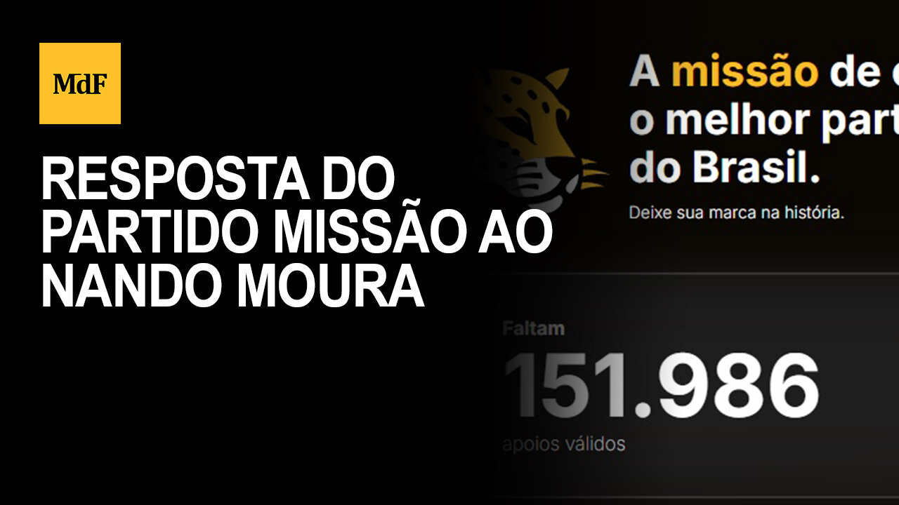 Resposta do Partido Missão ao Nando Moura