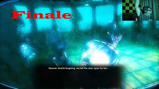 I'm A Great Daddy!! Bioshock 2 Part 14 (Finale)