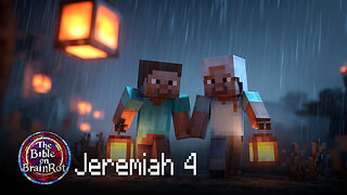 Jeremiah 4 – Disaster from the North | The Bible on BrainRot