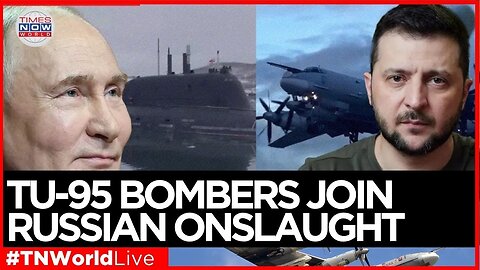 LIVE NEWS | Tu-95 bombers strike Ukraine in massive air raid | Times Now World