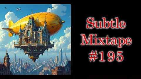 Subtle Mixtape 195 | A Heyoka Hieroglyphs Production