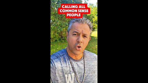 Calling All Common-sense People