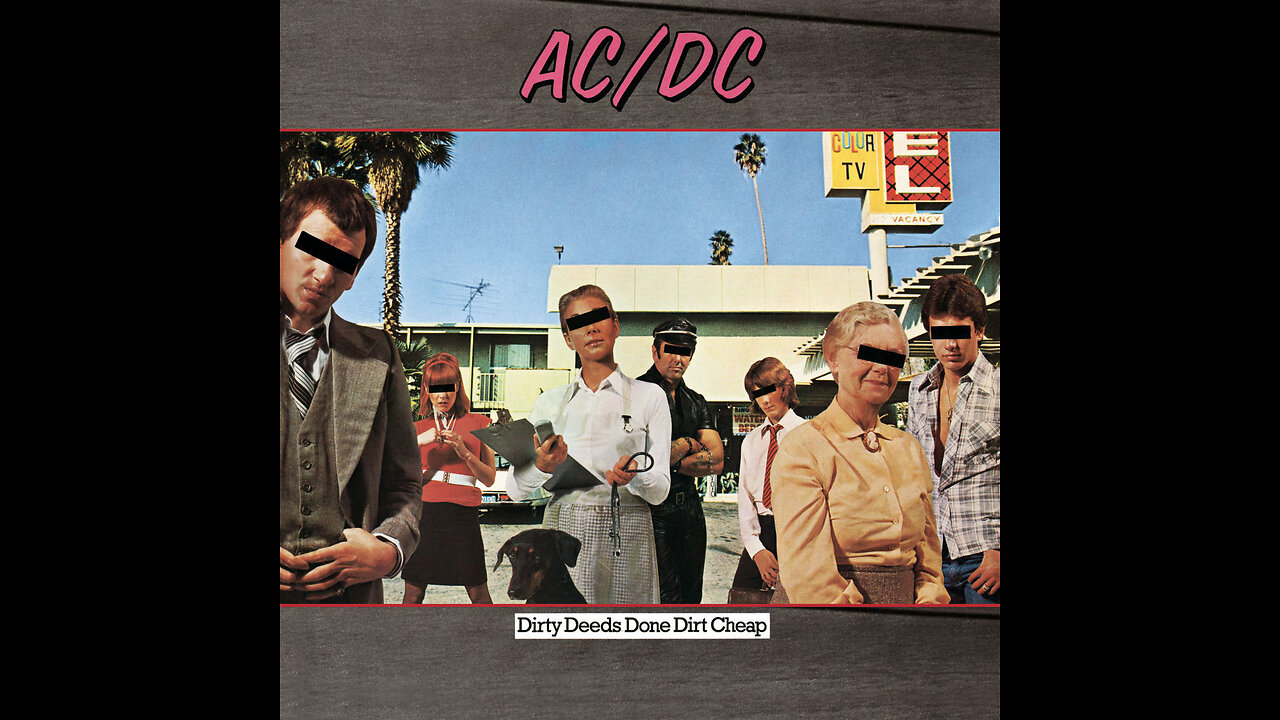 Dirty Deeds Done Dirt Cheap ~ AC⚡DC
