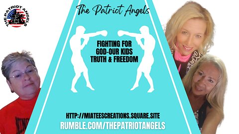 THE PATRIOT ANGELS ARE BACK 05-08-25