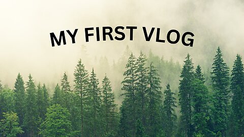 MY FIRST VLOG ON RUMBLE