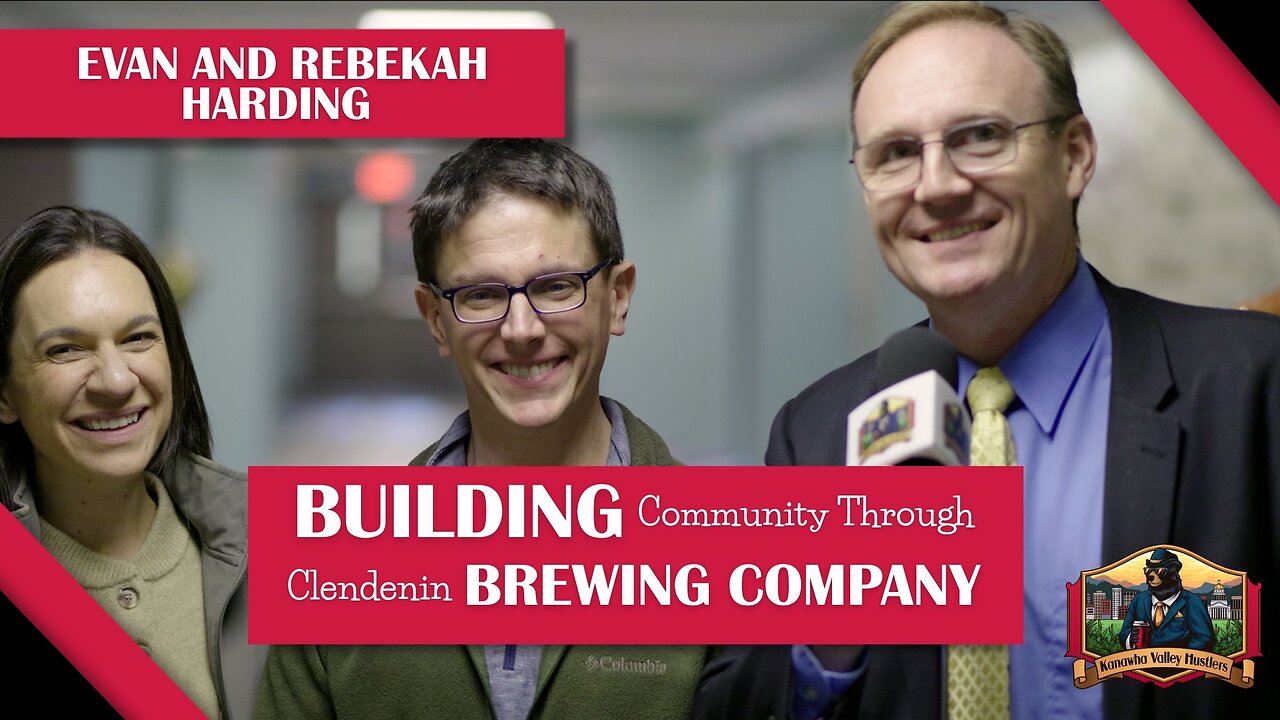 Evan and Rebekah Harding on Building Community Through Clendenin Brewing Company