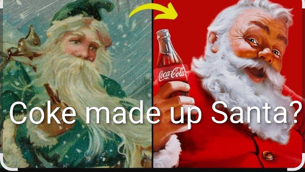 Did Coca-Cola made up Santa Claus? - Santa of today came from Coca-Cola