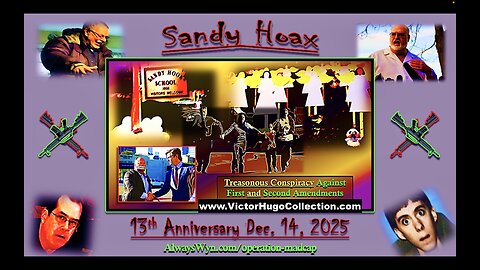 Sandy Hook Supreme Court Treason Alex Jones Jim Fetzer Sotomayor Obama Trump Wyn Young Victor Hugo
