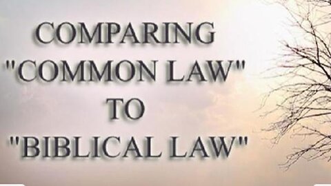 "Common Law vs Biblical Law: A Comprehensive Comparison for Better Understanding"