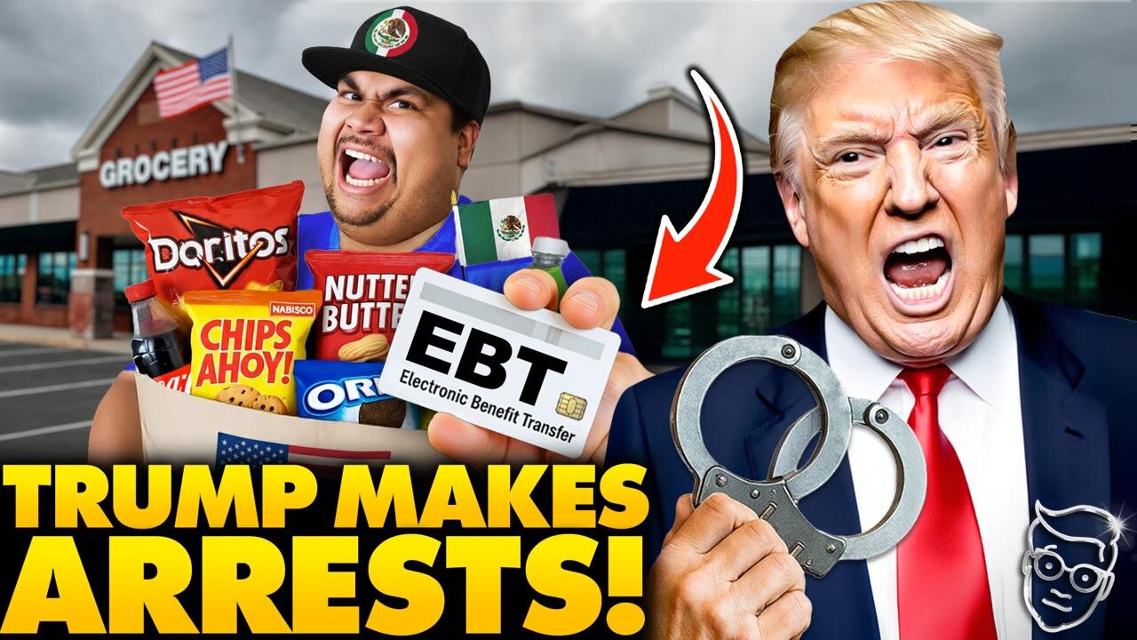 PANIC: Food Stamps CUT OFF as Trump Exposes MILLIONS of Illegals on EBT, Mass Welfare Fraud Arrests