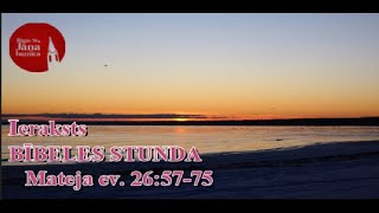 Bībeles stundas tiešraides ieraksts, 13.11.2025.