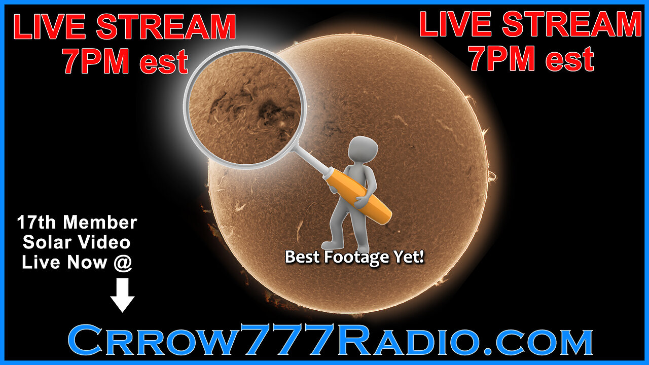 Crrow777 Live Stream 7/25/25 - Solar Investigation Continues
