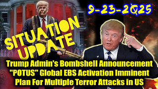 Situation Update 9.23.25 - Trump's Executive Orders, GITMO Update; Trump's Global Military Alliance