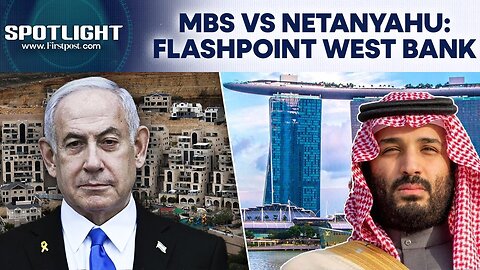 Saudi's MBS and UAE Warn Israel Over West Bank Annexation Plan | Spotlight | N18G