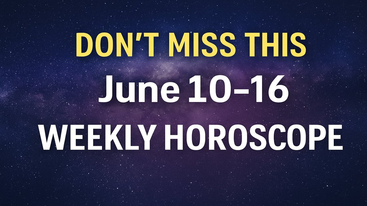 Weekly Horoscope June 10–16 Feeling Emotionally Overwhelmed Here's What to Do Next #weeklyhoroscope