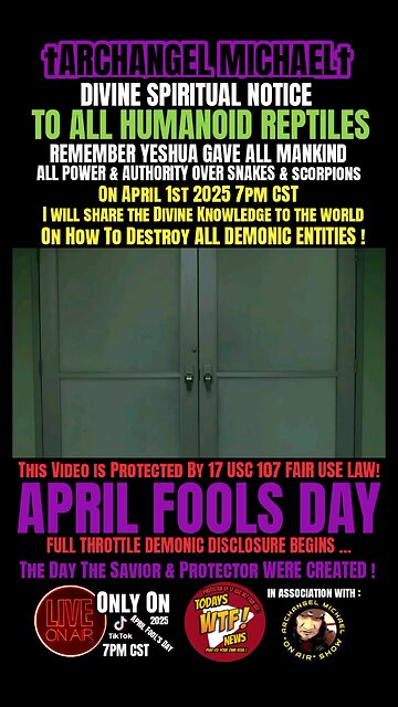 April 1st 2O25 7pm CST TEXAS TIME FULL THROTTLE DEMONIC DISCLOSURE BEGINS only on TIK TOK