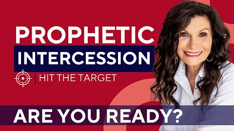 ARE YOU READY? | Prophetic Intercession, Hit the Target | GINGER ZIEGLER