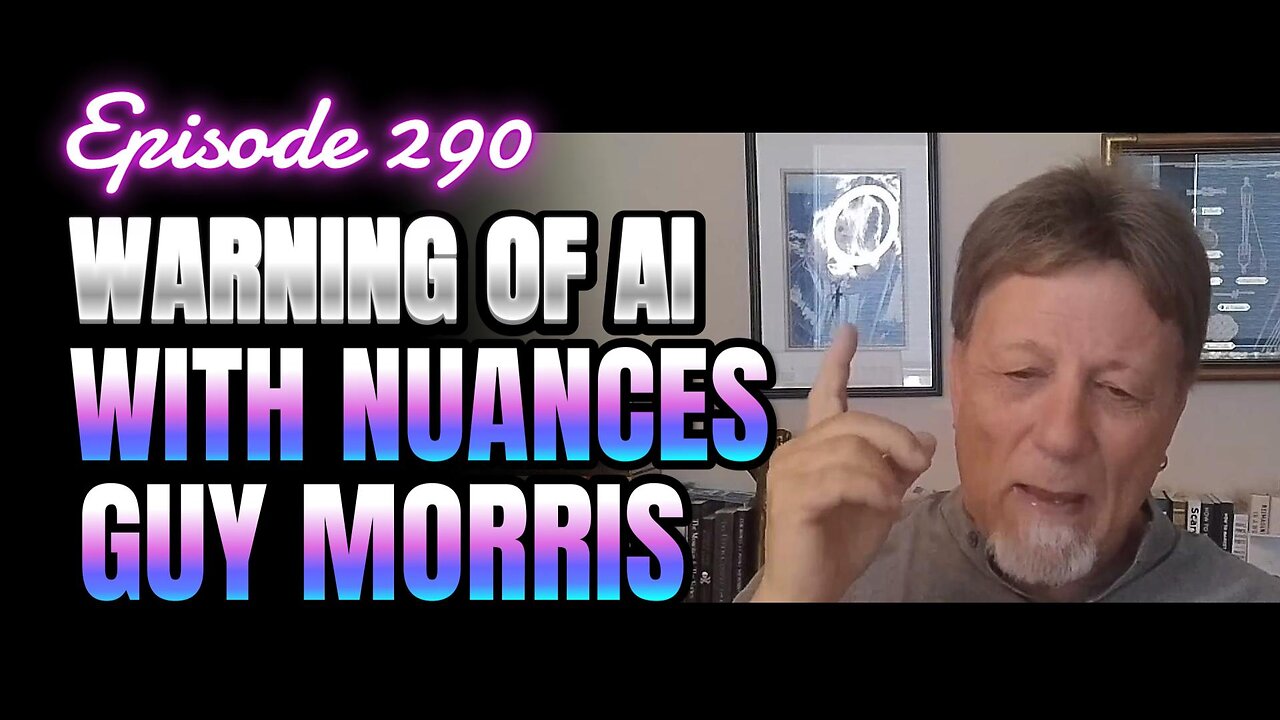 290- AI, Prophecy, and the Digital Beast: Guy Morris on Technology's Spiritual Implications