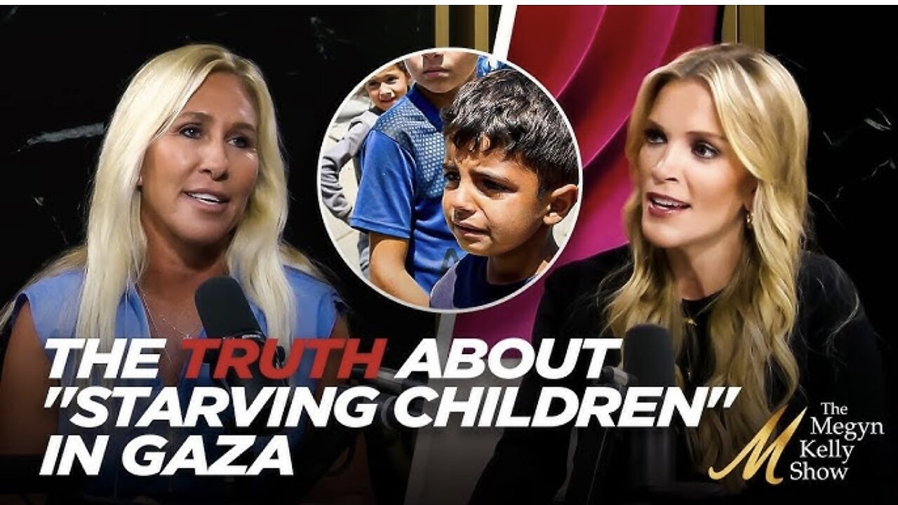 Megyn Kelly and MTG Discuss and Debate What’s Really Happening with Children in Gaza and Propaganda