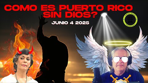 PUERTO RICO SIN DIOS JUNIO 4 2025