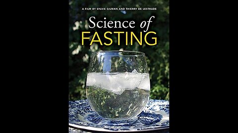 "2012: The Science of Fasting"