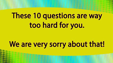 10 Mixed Knowledge Questions