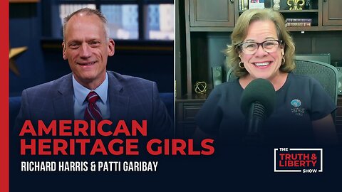 American Heritage Girls with Patti Garibay on The Truth & Liberty Show