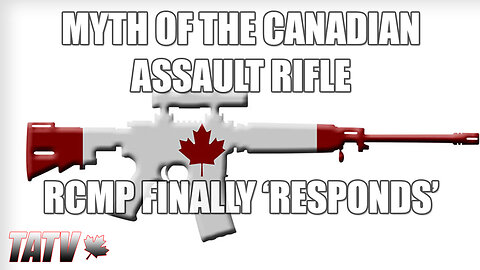 Myth of the Canadian Assault Rifle - 4 - The Missing Stats - RCMP Finally 'Responds'