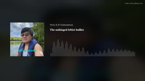 The unhinged leftist bullies