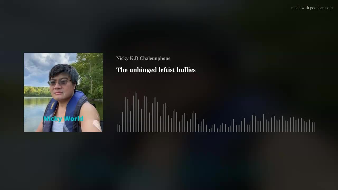 The unhinged leftist bullies