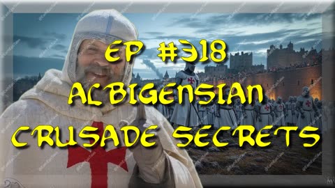 The Hidden History of the Knights Templar and Cathars - Their Connection in the Albigensian Crusade