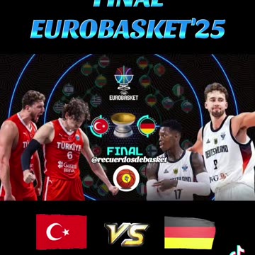 ¿Quién ganará la final del Eurobasket? 🇹🇷 VS 🇩🇪