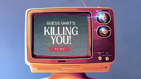 Guess What's Killing YOU! They Did It & And You and Your Kids Die!