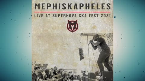 Mephiskapheles - Live At Supernova Ska Fest [Album] 