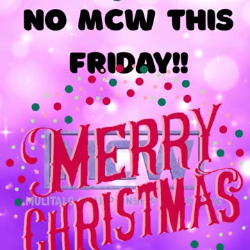 MCW Wrestling will not be having a show this Friday.!!