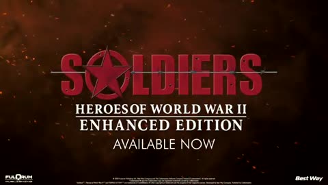 Soldiers: Heroes of World War II — Enhanced Edition Trailer