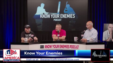Know Your Enemies - Tuesday, September 23rd, 2025