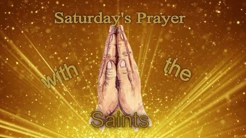 Saturday's Prayer 24JAN26