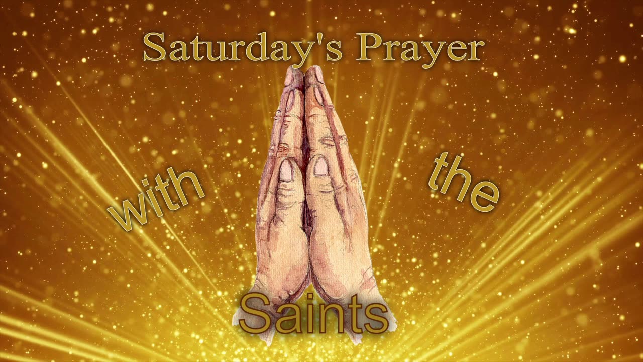Saturday's Prayer 24JAN26