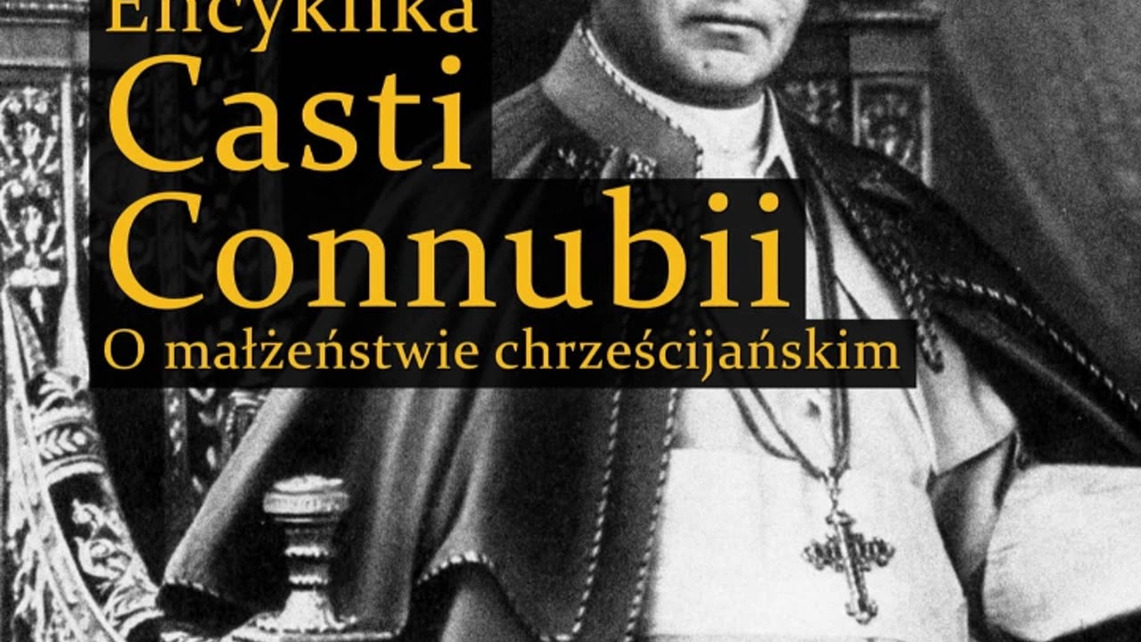 Fr. Hewko, Casti Connubii," Pope Pius XI [On Christian Marriage] 4/8/25 (NH)