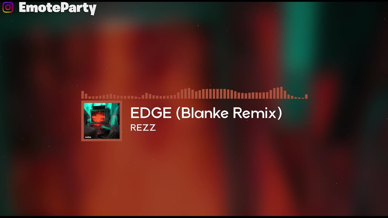 EDM + Emotes = Vibes