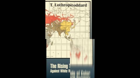 The Rising Tide of Color Against White World-Supremacy by Lothrop Stoddard - Preface/Intro - Re-Upload