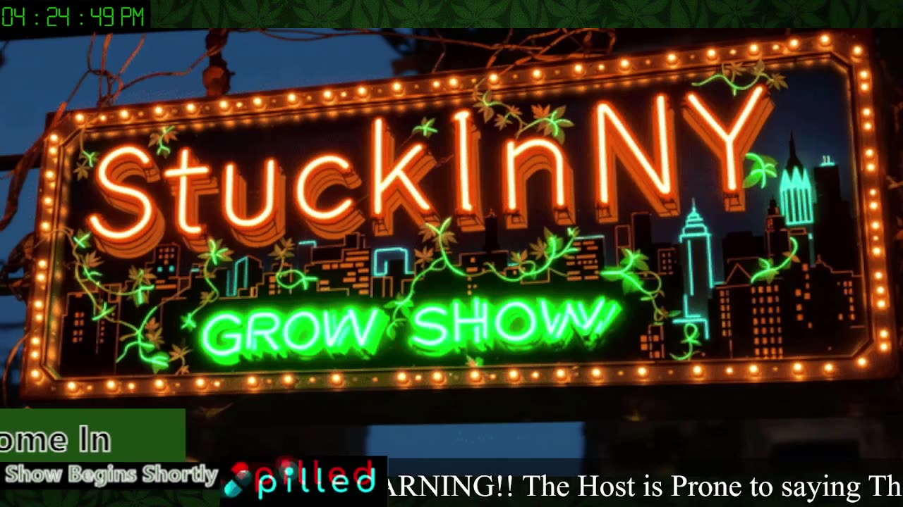 -Monday Grow Show-