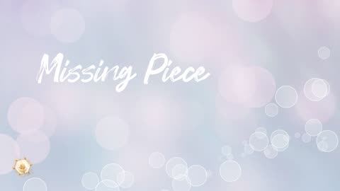 Missing Piece 423hz