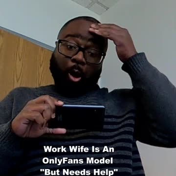 Work Wife Is An OnlyFans Model